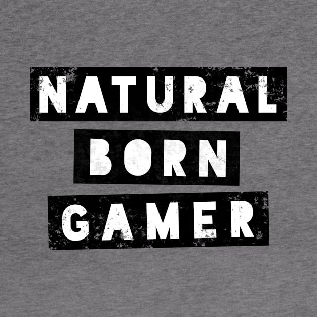 Natural Born Gamer by nametaken